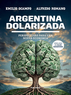 cover image of Argentina dolarizada